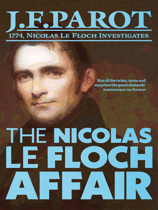 Title details for The Nicolas Le Floch affair by Jean-François Parot - Available